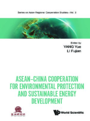 cover image of Asean-china Cooperation For Environmental Protection and Sustainable Energy Development